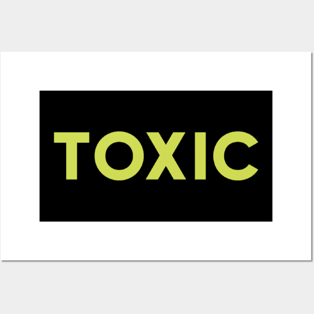 toxic Wall Art by Ian Moor design